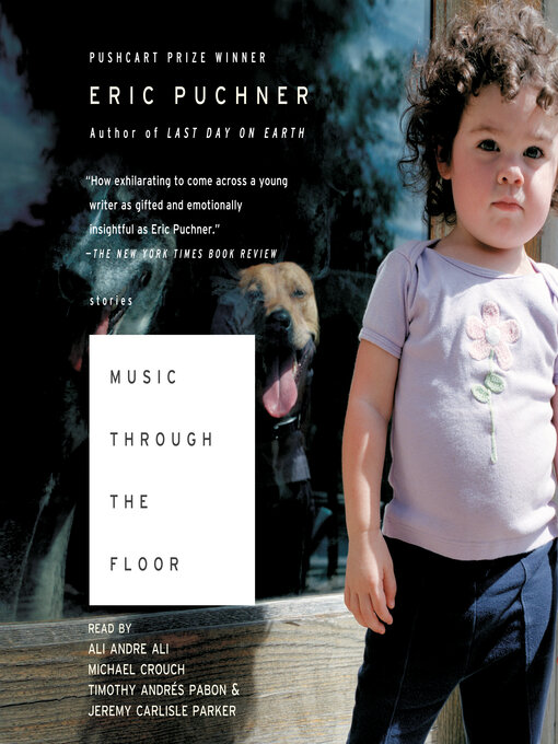 Title details for Music Through the Floor by Eric Puchner - Available